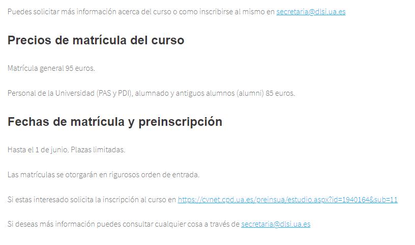 Web del curso con precios de matrícula e información en la secretaría del Departamento de Lenguajes y Sistemas Informáticos de la UA.